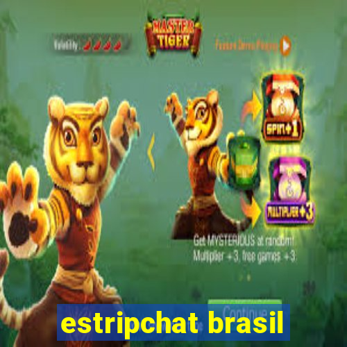 estripchat brasil